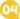 04